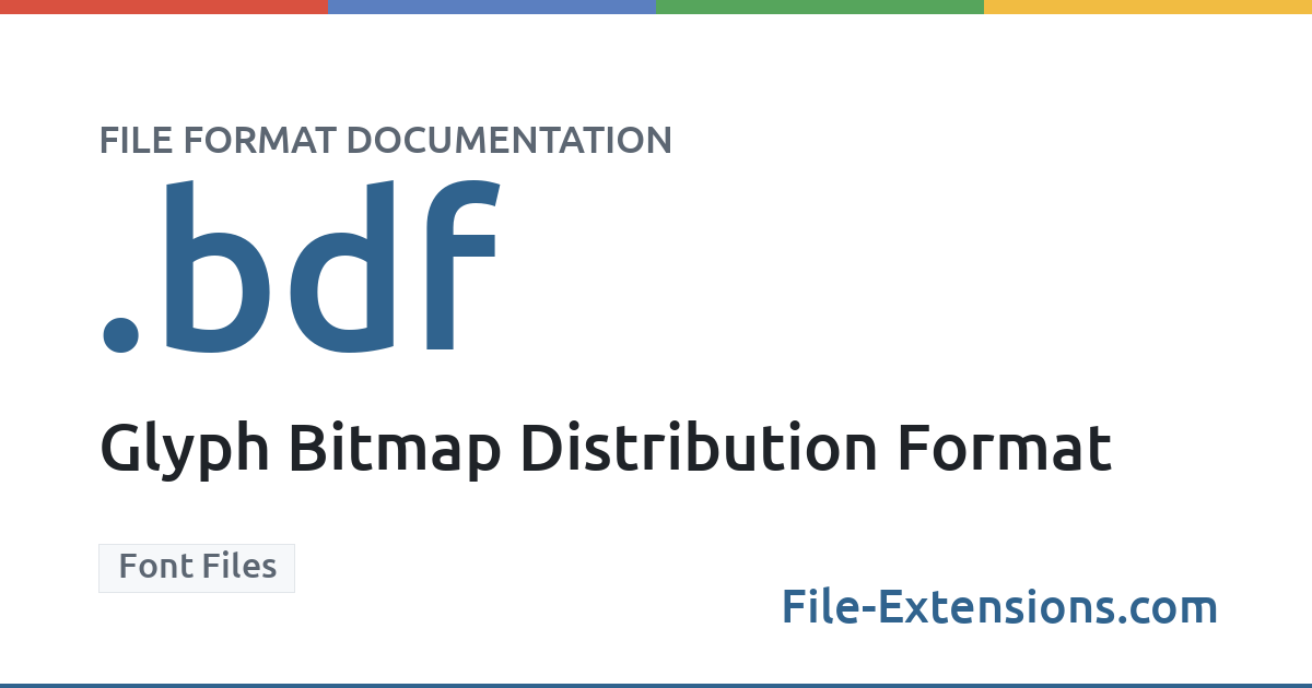 BDF file - Glyph Bitmap Distribution Format